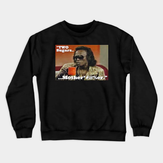 TWO sugars... Crewneck Sweatshirt by Corry Bros Mouthpieces - Jazz Stuff Shop